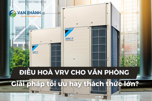 Điều hoà VRV Daikin